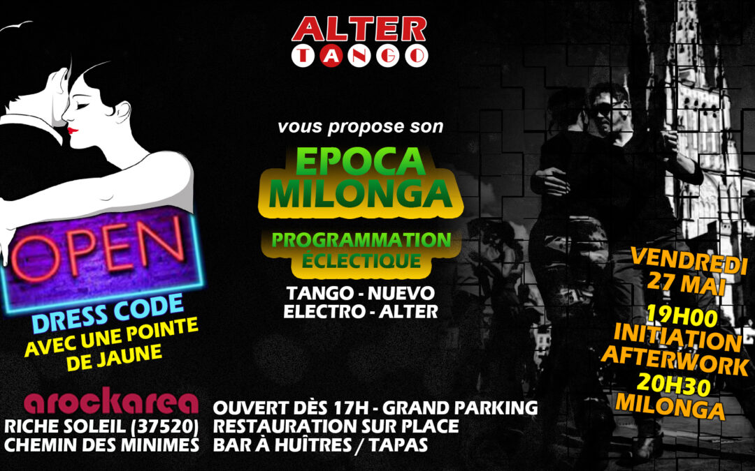 EPOCA MILONGA du 27 mai 2022