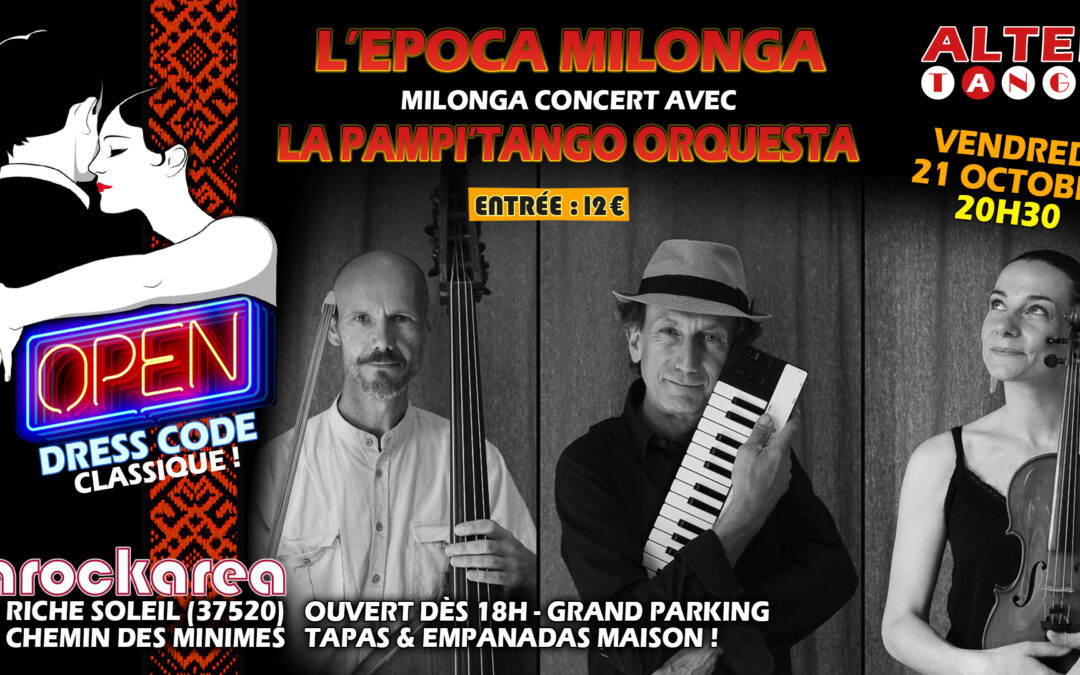 EPOCA MILONGA du 21 octobre 2022