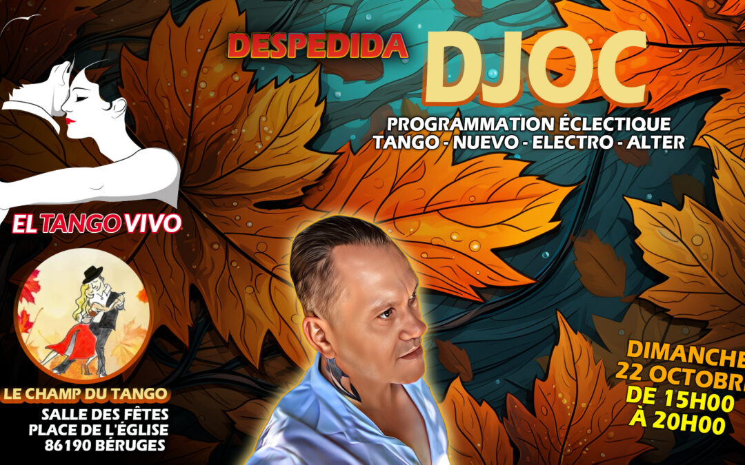 DESPEDIDA du 22 octobre 2023