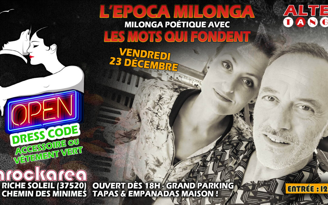 EPOCA MILONGA du 23 décembre 2022